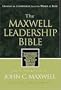 The Maxwell Leadership Bible Developing Leaders From The Word Of God