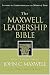 The Maxwell Leadership Bible Developing Leaders From The Word Of God