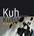 Kuh Kunst F&uuml;hrer