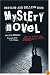 Writing and Selling Your Mystery Novel