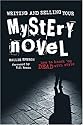 Writing and Selling Your Mystery Novel
