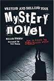 Writing and Selling Your Mystery Novel