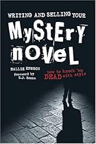 Writing and Selling Your Mystery Novel