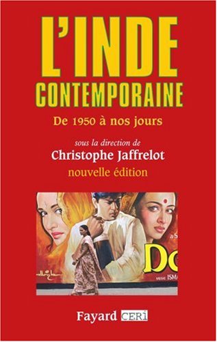 L'Inde contemporaine de 1950 à nos jours L'Inde contemporaine de 1950 à nos jours
