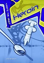 Heroin (What's the Deal?) (What's the Deal?) (What's the Deal?)