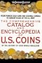 The Comprehensive Catalog and Encyclopedia of U.S. Coins (The Confident Collector)