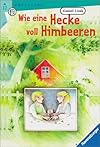 Wie eine Hecke voll Himbeeren. ( Ab 12 J.).