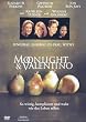 Moonlight & Valentino