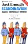Just Enough Scandinavian