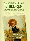 Six Old-Fashioned Children Advertising Cards (Small-Format Card Books)