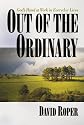 Out Of The Ordinary: God's Hand at Work in Everyday Lives