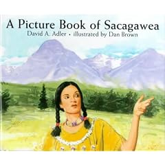 A Picture Book of Sacagawea (Picture Book Biographies)