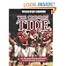 The Crimson Tide: An Illustrated History of Football at The University of Alabama