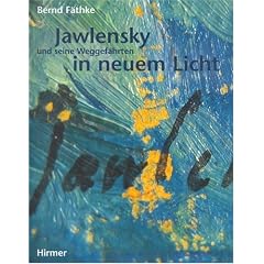 Jawlensky und seine Weggef�hrten in neuem Licht