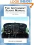 The Instrument Flight Manual: The Instrument Rating