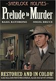 Sherlock Holmes - Prelude To Murder (Aka Dressed To Kill) (Colorized / Black And White)