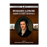 Benjamin Latrobe: Americas First Architect