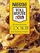 All-Time Favorite Cookie and Baking Recipes: 173 Luscious Cookies & Other Fabulous Baked Goods (Nestle Toll House(r))