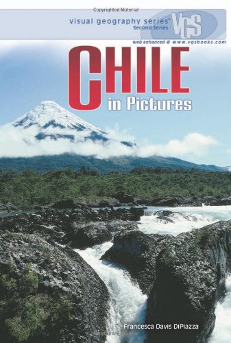 Chile in Pictures (Visual Geography. Second Series)