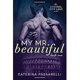 my mr beautiful eternal city love book 1 volume 1