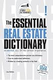 The Essential Real Estate Dictionary (Sphinx Dictionaries)