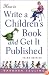 How to Write a Children's Book and Get It Published