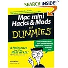 Click here to buy Mac mini Hacks and Mods For Dummies (For Dummies (Computer... by  John Rizzo.
