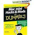 Mac mini Hacks and Mods For Dummies (For Dummies (Computer... by John Rizzo