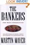 The Bankers: The Next Generation The New Worlds Money Credit Banking Electronic Age