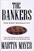 Book The Bankers: The Next Generation The New Worlds Money Credit Banking Electronic Age