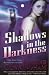 Shadows in the Darkness (Changeling)