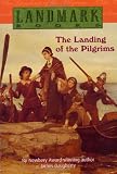 The Landing of the Pilgrims (Landmark Books)