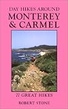Search : Day Hikes Around Monterey and Carmel: 77 Great Hikes