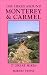 Day Hikes Around Monterey and Carmel: 77 Great Hikes