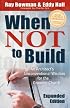 When Not to Build: An Architect's Unconventional Wisdom for the Growing Church