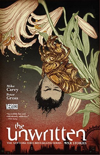 The Unwritten Vol. 10: War Stories by Mike Carey (2014-10-14)