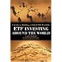 ETF Investing Around the World: A Guide to Building a Global ETF Portfolio