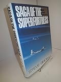 Saga of the Superfortress : the dramatic story of the B-29 and the Twentieth Air Force