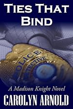 Ties That Bind (A Madison Knight Novel)