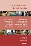 Cautionary Tales: Critical Curating