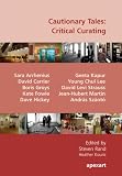 Cautionary Tales: Critical Curating