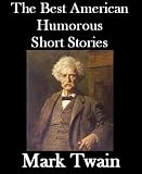 The Best American Humorous Short Stories The Best American Humorous Short Stories