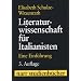 Literaturwissenschaft f�r Italianisten: Eine Einf�hrung (Narr Studienb�cher)
