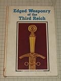 Edged weaponry of the Third Reich