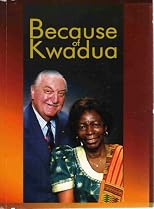 Because of Kwadua