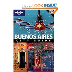 Lonely Planet Buenos Aires 6th Ed.: 6th Edition