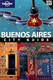 Lonely Planet Buenos Aires (City Travel Guide)
