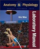 Laboratory Manual by Wise to accompany A&P, 6/e by Seeley et al