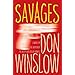 Savages by Don Winslow