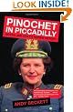 Pinochet in Piccadilly: Britain and Chile's Hidden History